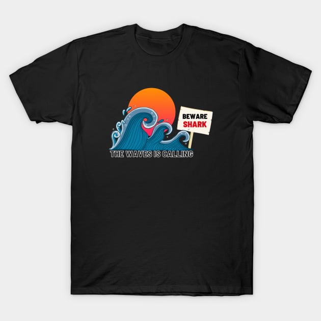 The Waves Is Calling T-Shirt by NICHE&NICHE